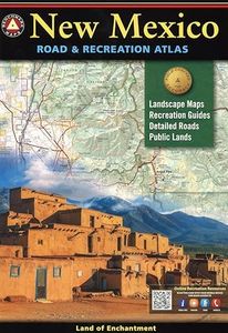 New Mexico Road & Recreation Atlas