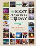 The Best Place to be Today: 365 Things to do & the Perfect Day to do Them (Lonely Planet)