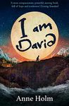 I am David: The historical survival story for children ages 7 – 12