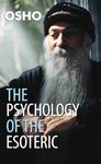 The Psychology Of The Esoteric