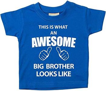 60 Second Makeover Limited This is What an Awesome Big Brother Looks Like Blue Tshirt 3-4 Years