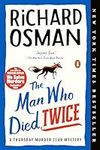 The Man Who Died Twice: A Thursday 