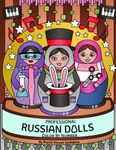 Professional Russian Dolls - Color By Number: An Adult Coloring Book on Matryoshka Nesting Dolls For Relaxation, Fun, and Stress Relief with cute and lively Babushka Russian Dolls showcasing different skills