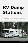RV Dump Stations: Guide to 2,480 RV