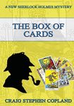 The Box of Cards - Large Print: A New Sherlock Holmes Mystery