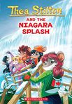 Thea Stilton and the Niagara Splash (Thea Stilton #27): A Geronimo Stilton Adventure