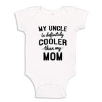 My Uncle is Cooler Than My Mom Toddler T-Shirt 3T White