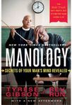 [(Manology: Secrets of Your Man's Mind Revealed)] [Author: Tyrese Gibson] published on (January, 2014)