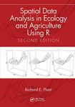 Spatial Data Analysis in Ecology and Agriculture Using R