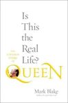 Is This the Real Life: The Untold Story of Queen