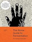 The Noma Guide to Fermentation: Inc