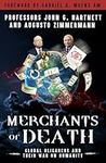 Merchants of Death: Global Oligarch