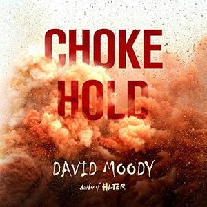 Chokehold: The Final War, Book 3