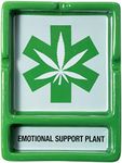 Emotional Support Plant Rx Shaped 5.25" Ashtray