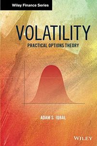 Volatility: Practical Options Theory (Wiley Finance)