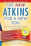 New Atkins for a New You: The Ultimate Diet for Shedding Weight and Feeling Great