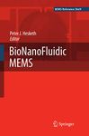 BIONANOFLUIDIC MEMS (MEMS REFERENCE SHELF)