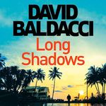 Long Shadows: Amos Decker, Book 7