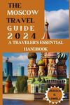 Moscow Travel Guides