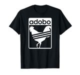 Chicken Adobo - Filipino T-Shirt