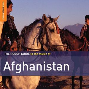 Rough Guide To The Music Of Afghanistan