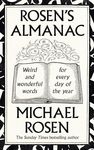 Rosen’s Almanac: Weird and wonderfu