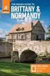 The Rough Guide to Brittany & Normandy: Travel Guide with eBook (Rough Guides Main Series)