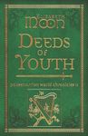 Deeds of Youth: Paksenarrion World Chronicles II