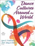 Dance Cultures Around the World