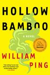 Hollow Bamboo: A Novel