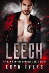 Leech: An MM Vampire Romance Short Story