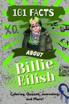 101 Facts about Billie Eilish: The 