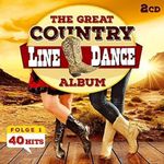 The Great Country Line Dance Album 40 Hits