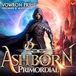Ashborn Primordial: A Progression F
