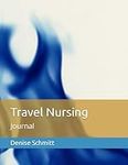 Travel Nursing: Journal