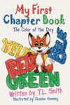 My First Chapter Book: The Color of the Day