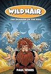 Wild Hair: The Shadow of the Fox