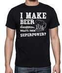 Funchious I Make Beer Disappear What's Your Superpower, Funny Beer Humor Men's T-Shirt (Large, Black)