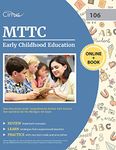 MTTC Early Childhood Education Test Prep Study Guide: Comprehensive Review with Practice Test Questions for the Michigan 106 Exam