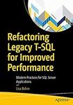 Refactoring Legacy T-SQL for Improv