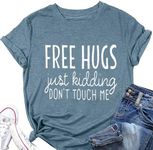 Women Free Hugs Just Kidding Don't Touch Me Funny Letter Print T-Shirt Summer Graphic Tees Tops Novelty Shirt, Blue, Large