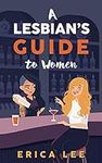 A Lesbian's Guide to Women
