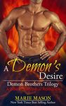 A Demon's Desire (A BBW Paranormal Romance) (Demon Brothers' Trilogy Book 2)