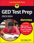 GED Test Prep 2023 / 2024 For Dummies: Book + 3 Practice Tests Online