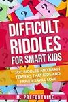 Difficult Riddles For Smart Kids: 3