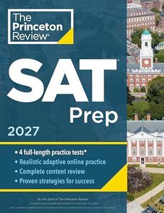 Princeton Review SAT Prep, 2027: 4 Full-Length Practice Tests (2 in Book + 2 Adaptive Tests Online) + Review + Online Tools (2027) (College Test Preparation)