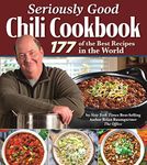 Seriously Good Chili Cookbook: 177 