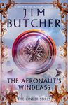 The Aeronaut's Windlass: The Cinder Spires, Book One