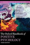 The Oxford Handbook of Positive Psychology (Oxford Library of Psychology)