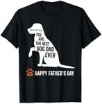 funny happy fathers day from dog treats to dad quote T-Shirt